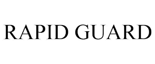 RAPID GUARD