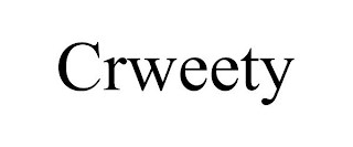 CRWEETY