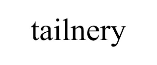 TAILNERY
