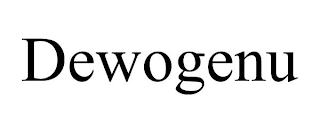 DEWOGENU