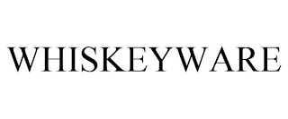 WHISKEYWARE