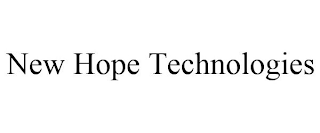 NEW HOPE TECHNOLOGIES