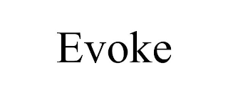 EVOKE