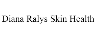 DIANA RALYS SKIN HEALTH