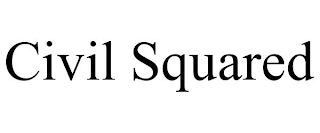 CIVIL SQUARED