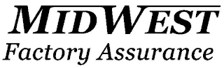 MIDWEST FACTORY ASSURANCE