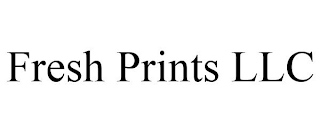 FRESH PRINTS LLC