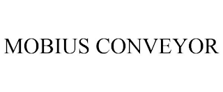 MOBIUS CONVEYOR