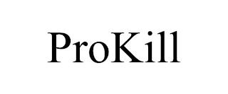 PROKILL