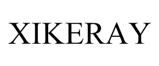 XIKERAY