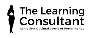 THE LEARNING CONSULTANT ACHIEVING OPTIMAL LEVELS OF PERFORMANCE