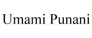 UMAMI PUNANI