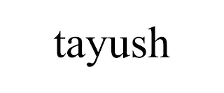 TAYUSH