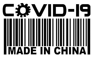 COVID-19 MADE IN CHINA