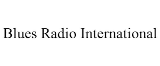 BLUES RADIO INTERNATIONAL