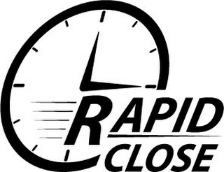 RAPID CLOSE