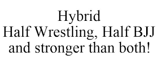 HYBRID HALF WRESTLING, HALF BJJ AND STRONGER THAN BOTH!