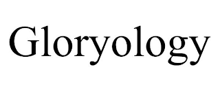 GLORYOLOGY