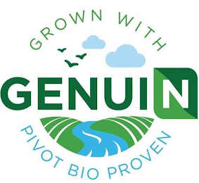 GROWN WITH GENUIN PIVOT BIO PROVEN