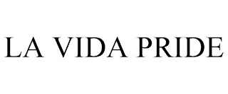 LA VIDA PRIDE