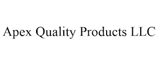 APEX QUALITY PRODUCTS LLC