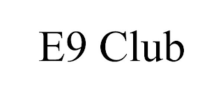 E9 CLUB