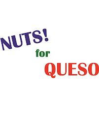 NUTS! FOR QUESO