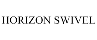 HORIZON SWIVEL