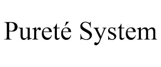 PURETÉ SYSTEM