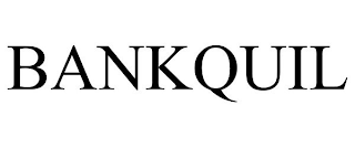 BANKQUIL