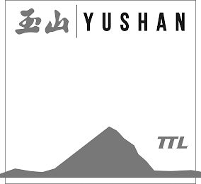 YUSHAN TTL