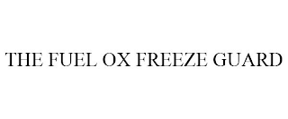 THE FUEL OX FREEZE GUARD