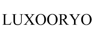 LUXOORYO