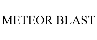 METEOR BLAST
