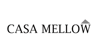 CASA MELLOW