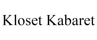 KLOSET KABARET