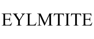 EYLMTITE