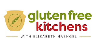 GLUTEN FREE KITCHENS WITH ELIZABETH HAENGEL