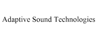 ADAPTIVE SOUND TECHNOLOGIES