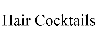 HAIR COCKTAILS