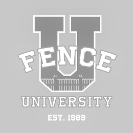 FENCE U UNIVERSITY EST. 1989