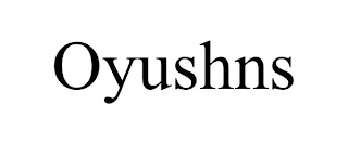 OYUSHNS