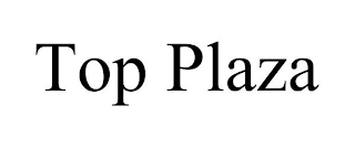 TOP PLAZA