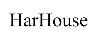 HARHOUSE