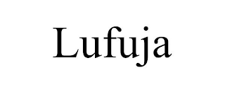 LUFUJA