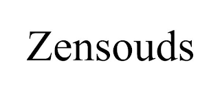 ZENSOUDS