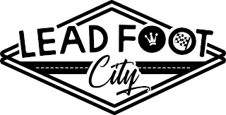 LEAD FOOT CITY