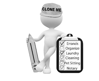 CLONE ME ERRANDS ORGANIZE LAUNDRY CLEANING PET SITTING NOTARY