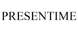 PRESENTIME