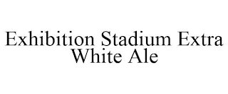 EXHIBITION STADIUM EXTRA WHITE ALE